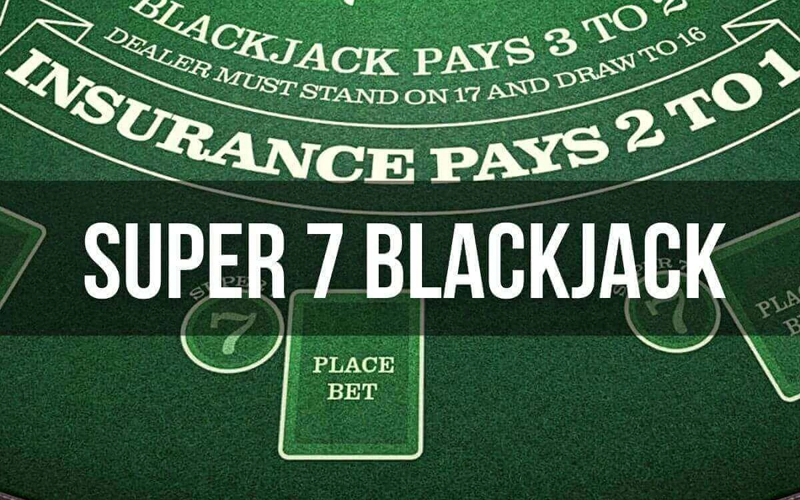 Empieza a jugar a Super 7 Blackjack en Menace King y aspira a un gran premio.